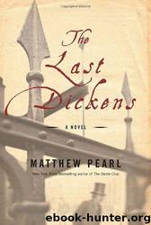 The Last Dickens by Matthew Pearl