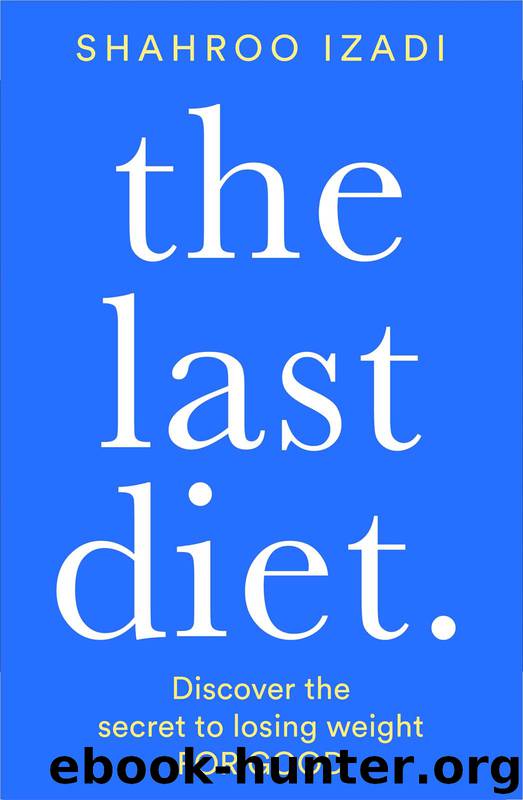 The Last Diet by Shahroo Izadi