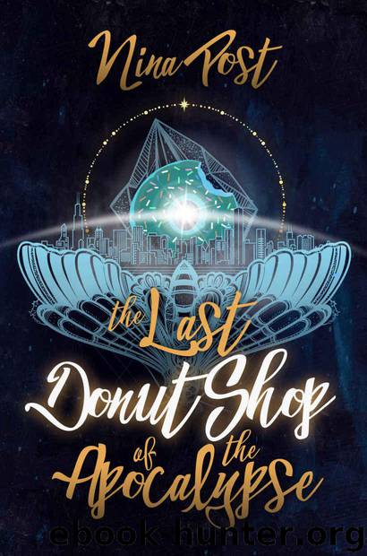 The Last Donut Shop of the Apocalypse (Kelly Driscoll Book 2) by Post Nina
