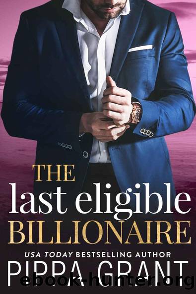 The Last Eligible Billionaire by Pippa Grant