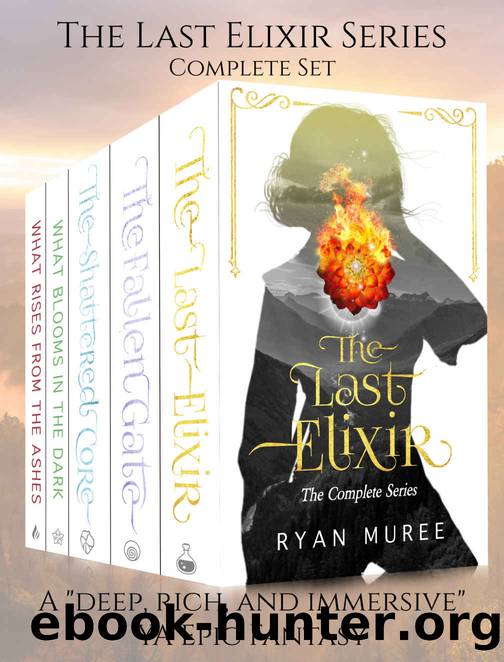 The Last Elixir Boxed Set by Ryan Muree