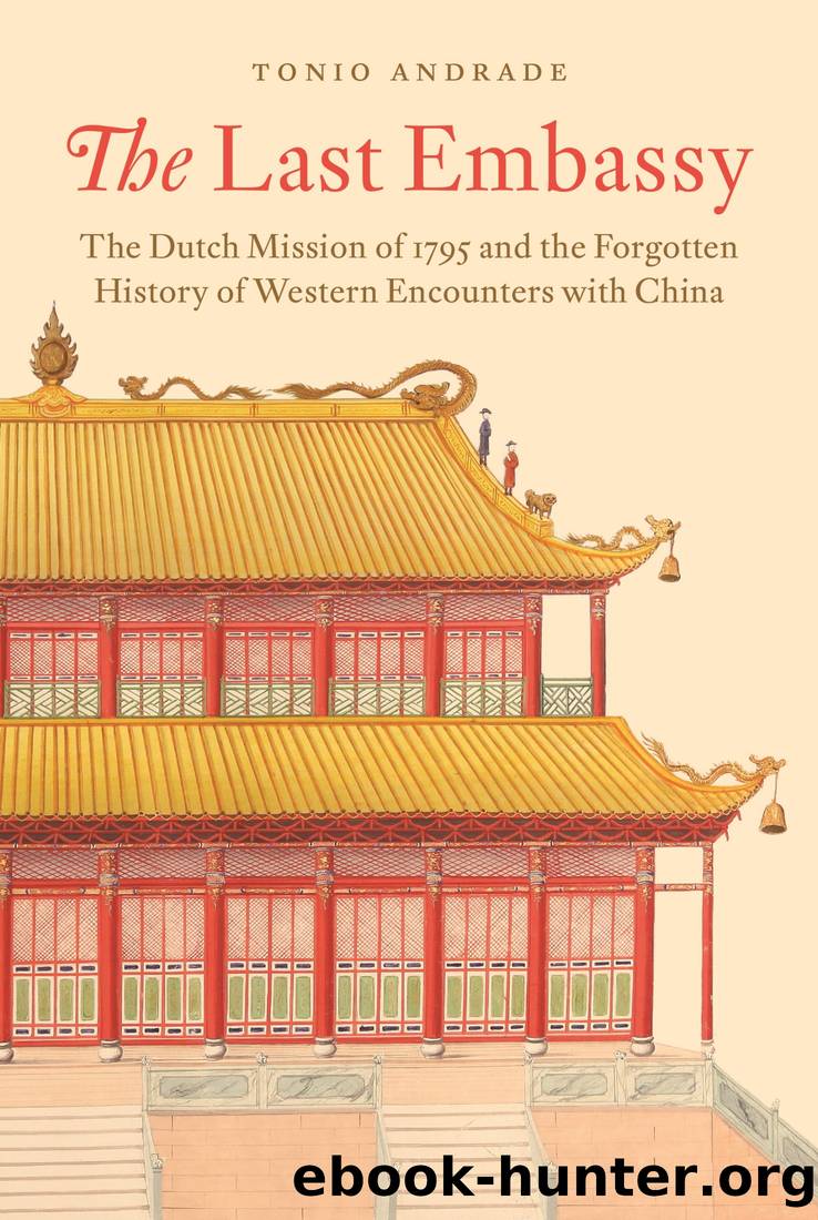 The Last Embassy by Tonio Andrade