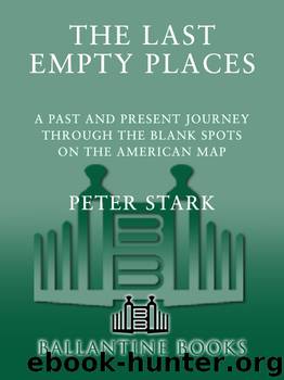 The Last Empty Places by Peter Stark