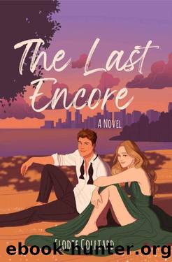 The Last Encore (It's Always Been You Book 1) by Elodie Colliard