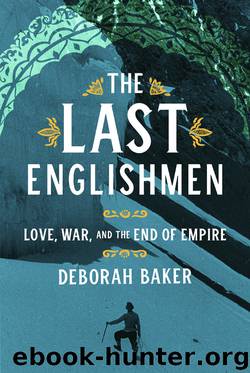 The Last Englishmen by Deborah Baker
