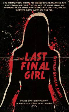 The Last Final Girl by Stephen Graham Jones