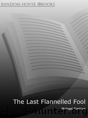 The Last Flannelled Fool by Michael Simkins