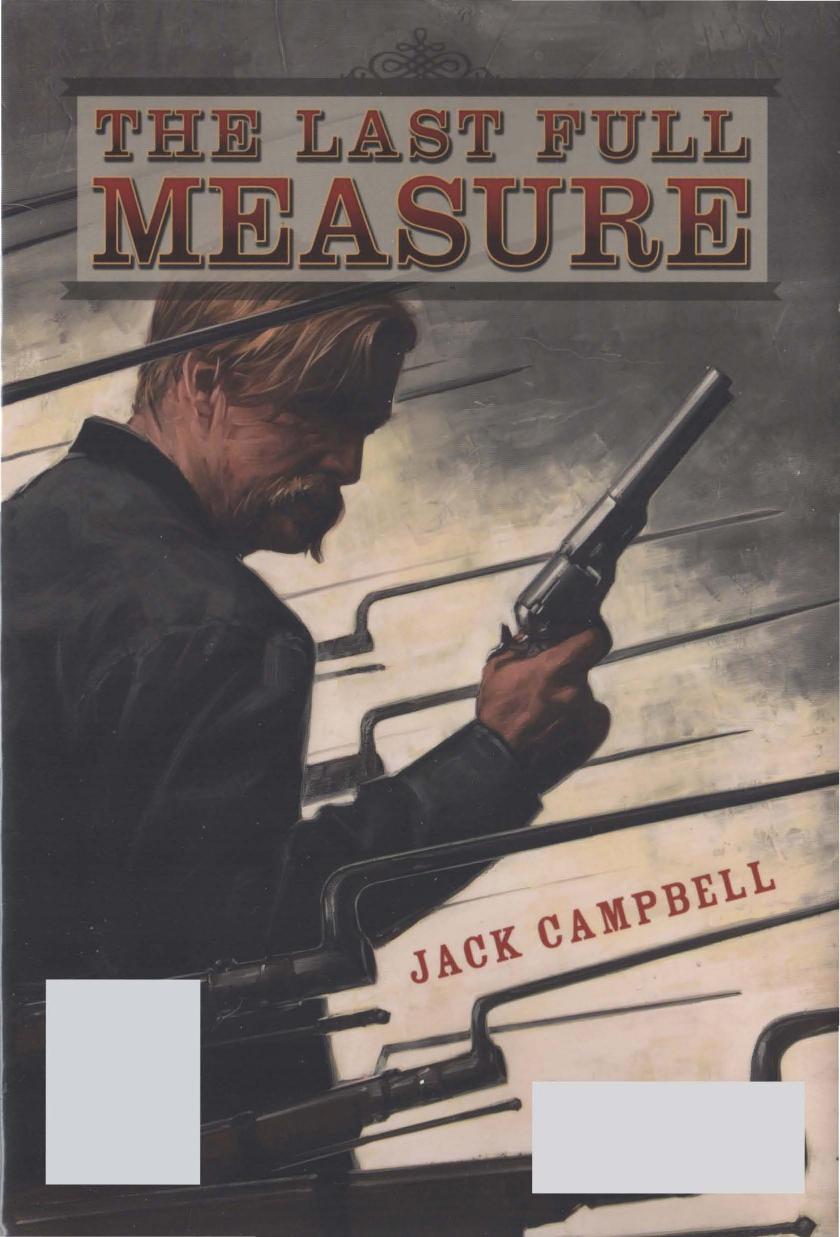 The Last Full Measure by Jack Campbell