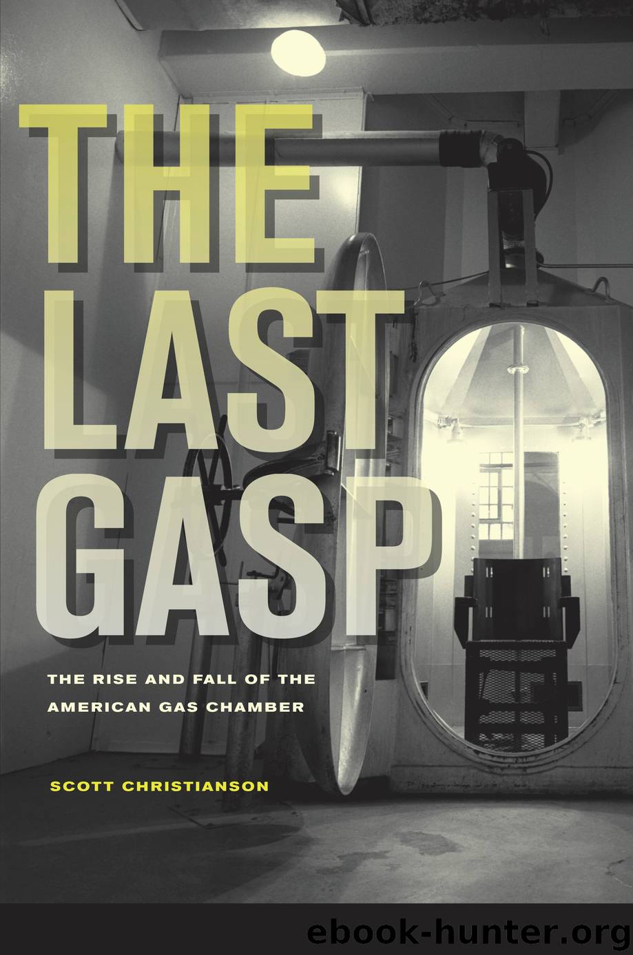 The Last Gasp by Scott Christianson