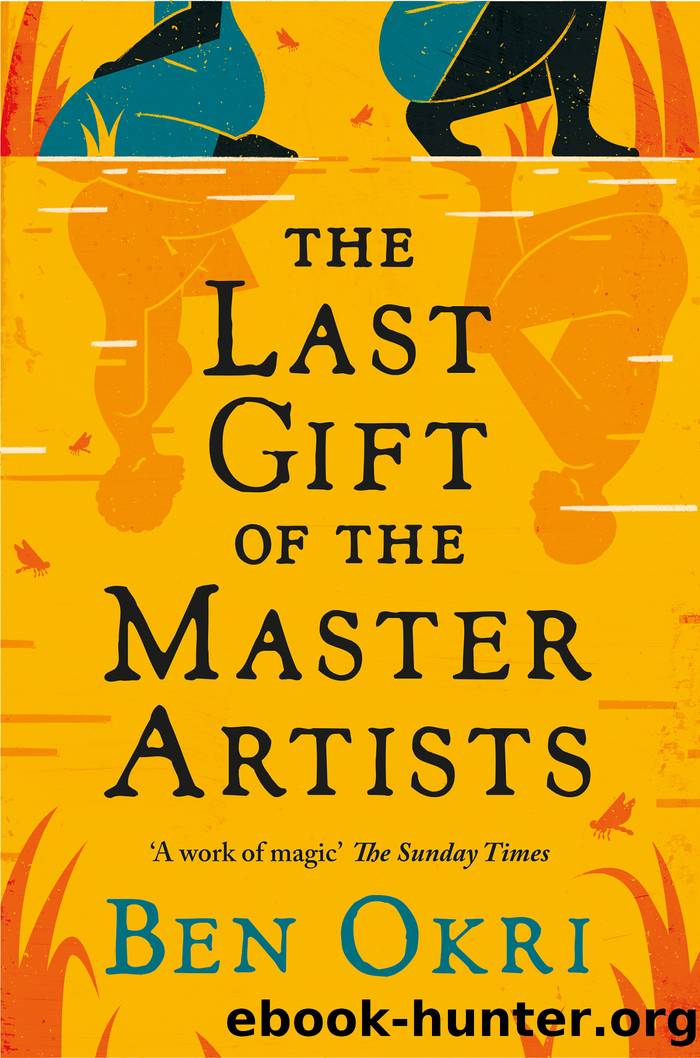 The Last Gift of the Master Artists by Ben Okri