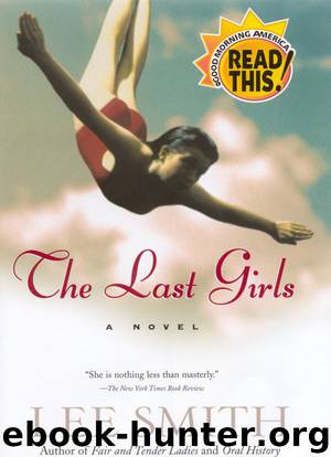 The Last Girls by Lee Smith