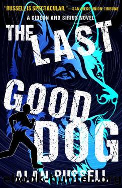 The Last Good Dog by Alan Russell