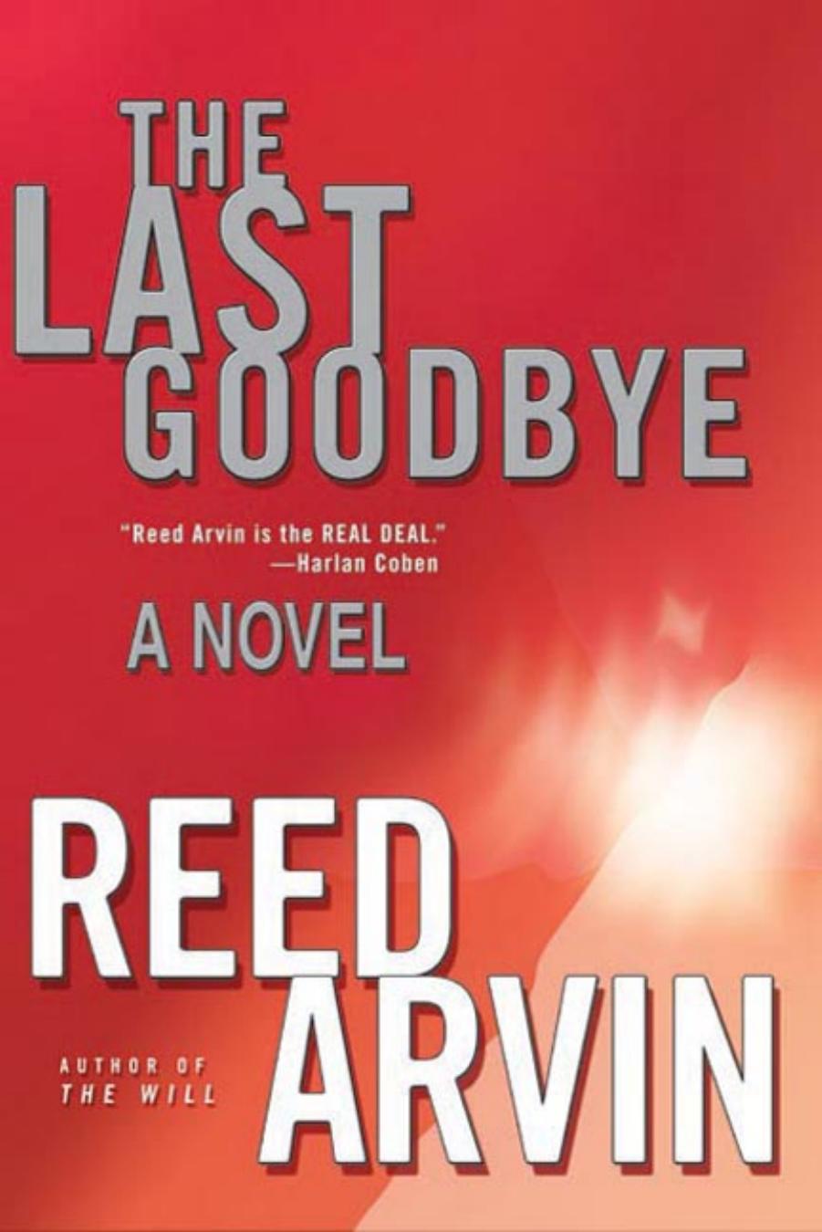 The Last Goodbye by Reed Arvin
