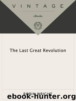The Last Great Revolution by Robin Wright