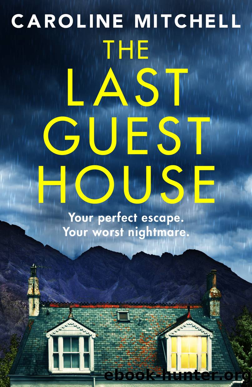The Last Guest House by Caroline Mitchell