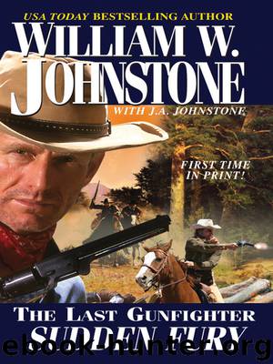 The Last Gunfighter by William W. Johnstone