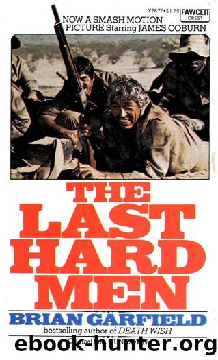 The Last Hard Men (1971) by Brian Garfield