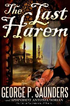 The Last Harem by George P. Saunders