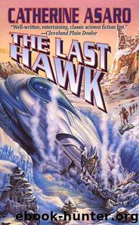 The Last Hawk by Catherine Asaro
