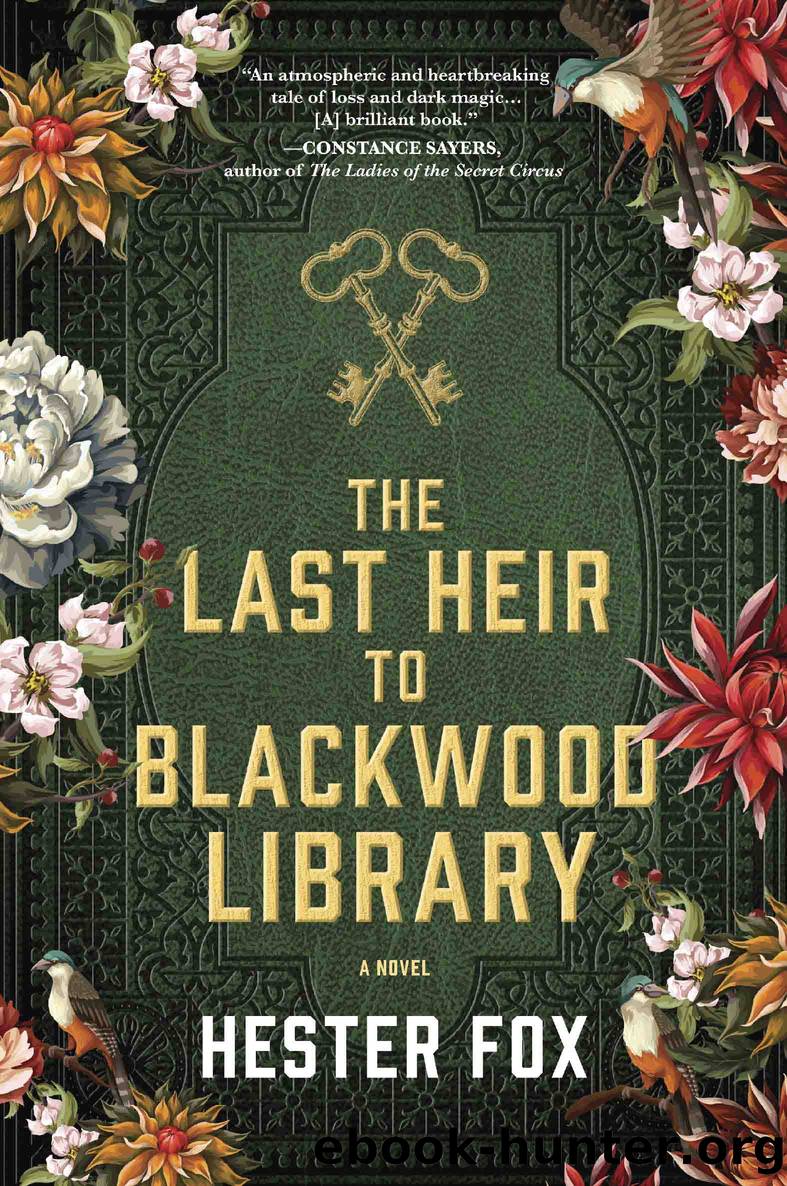 The Last Heir to Blackwood Library by Hester Fox