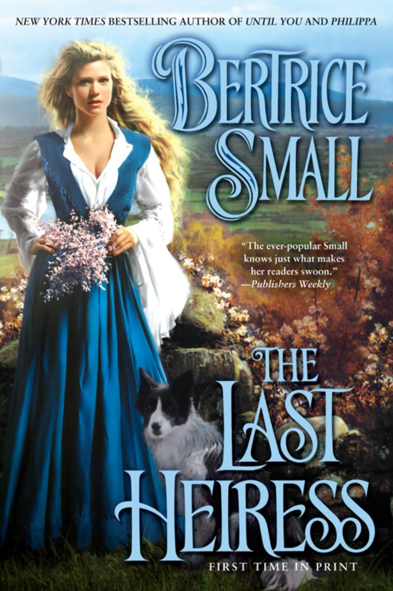 The Last Heiress (Friarsgate Inheritance, Book 4) by Bertrice Small