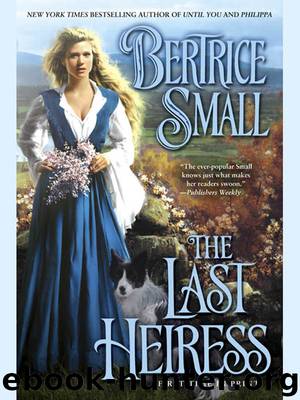 The Last Heiress by Bertrice Small