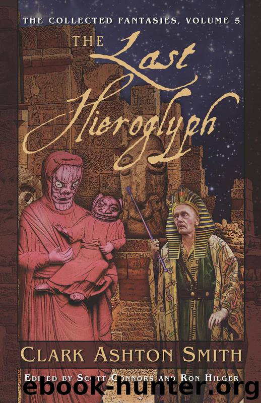 The Last Hieroglyph by Clark Ashton Smith