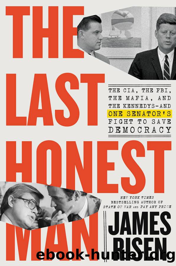 The Last Honest Man by James Risen