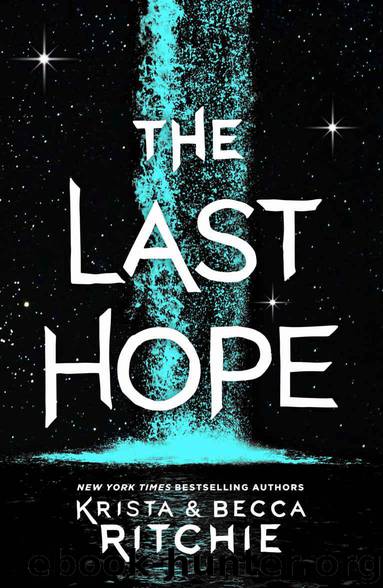 The Last Hope by Ritchie Krista & Ritchie Becca