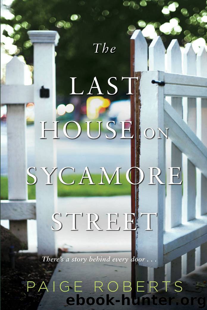 The Last House on Sycamore Street by Paige Roberts