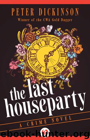 The Last Houseparty by Peter Dickinson