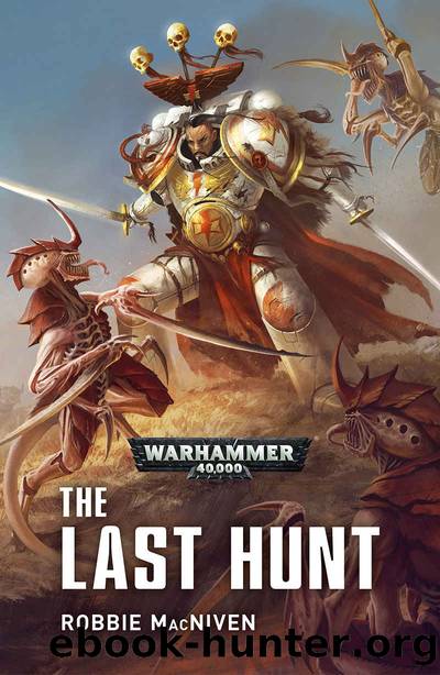 The Last Hunt (Warhammer 40,000) by Robbie MacNiven