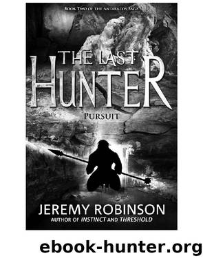 The Last Hunter - Pursuit by Jeremy Robinson