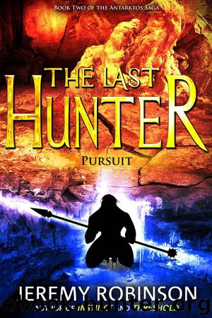 The Last Hunter: Pursuit by Jeremy Robinson