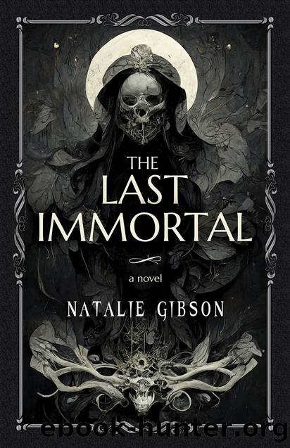 The Last Immortal by Natalie Gibson