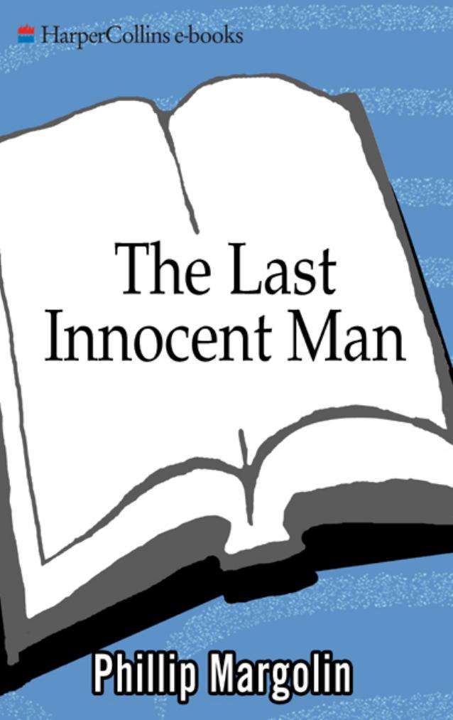 The Last Innocent Man by Phillip Margolin