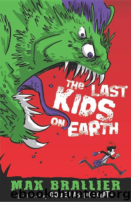 The Last Kids on Earth by Max Brallier