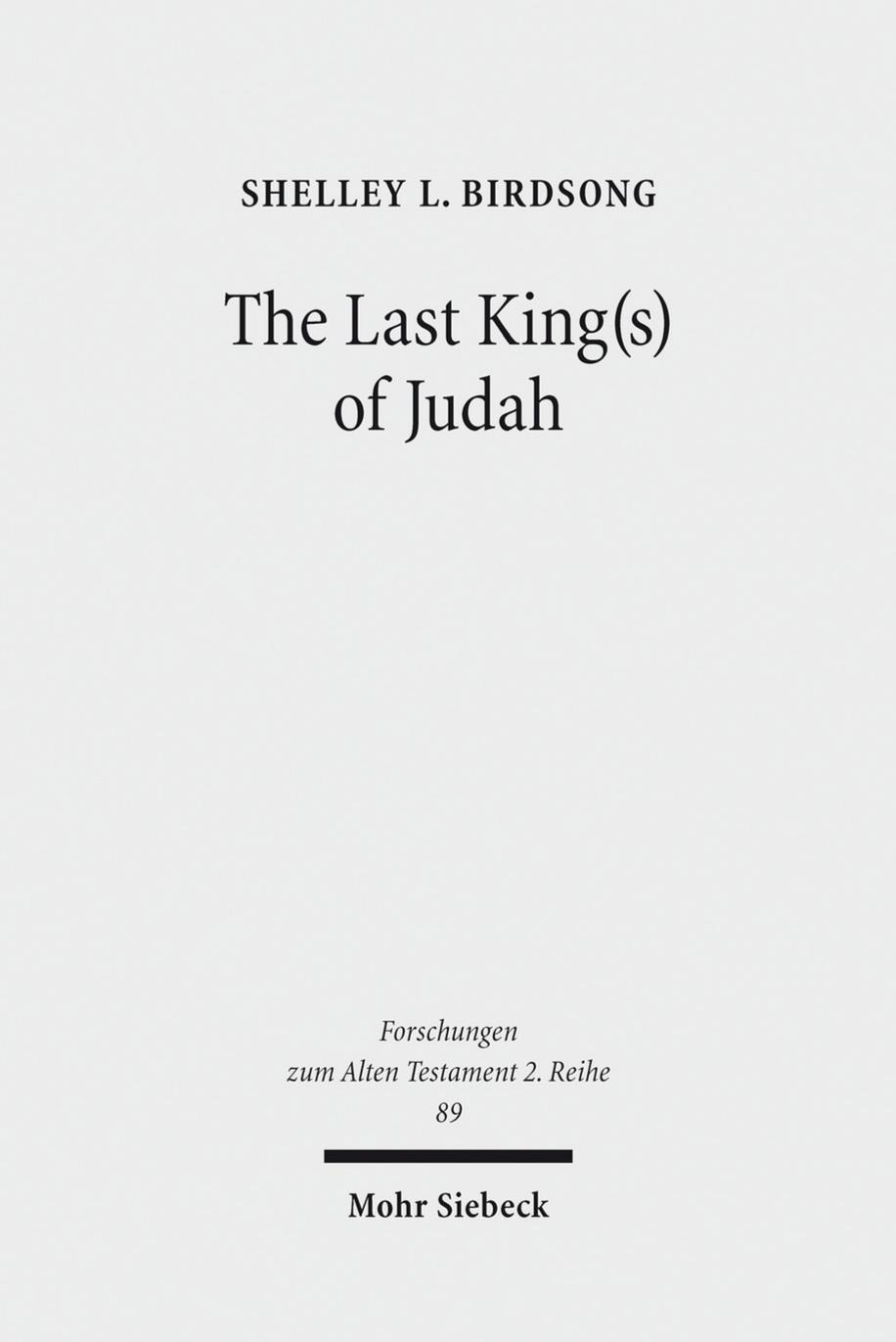 The Last King(s) of Judah by Birdsong