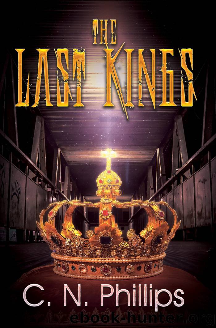 The Last Kings by C.N. Phillips