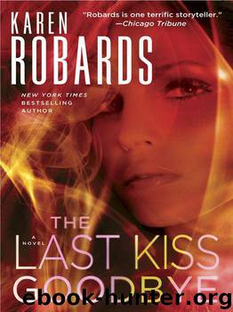 The Last Kiss Goodbye (Charlotte Stone #2) by Karen Robards