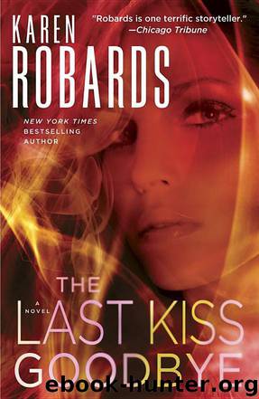 The Last Kiss Goodbye by Robards Karen
