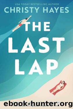 The Last Lap by Christy Hayes