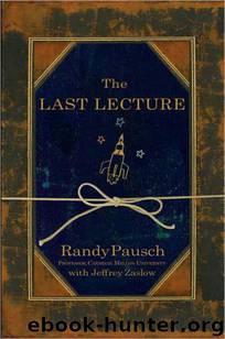 The Last Lecture by Randy Pausch