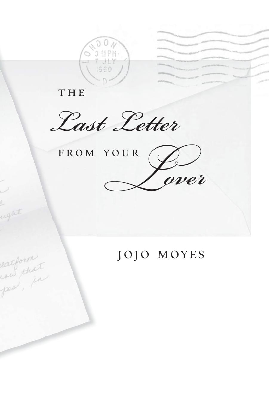 The Last Letter From Your Lover by Jojo Moyes