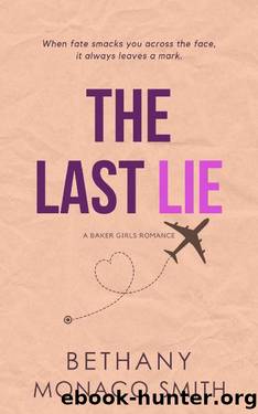 The Last Lie: A Beachy Vacation Romance (Baker Girls Book 1) by Bethany Monaco Smith