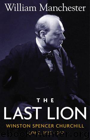 The Last Lion: Alone, 1932-1940 by William Manchester
