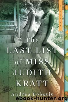 The Last List of Miss Judith Kratt by Andrea Bobotis