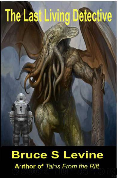 The Last Living Detective by Bruce Levine
