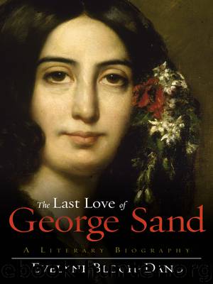 The Last Love of George Sand by Evelyne Bloch-Dano