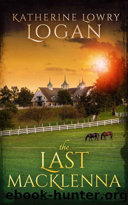 The Last MacKlenna (The Celtic Brooch Trilogy) by Katherine Lowry Logan